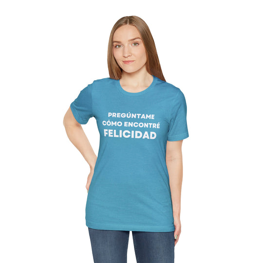 Felicidad/Happiness, Unisex Jersey Short Sleeve Tee (ES CDN)