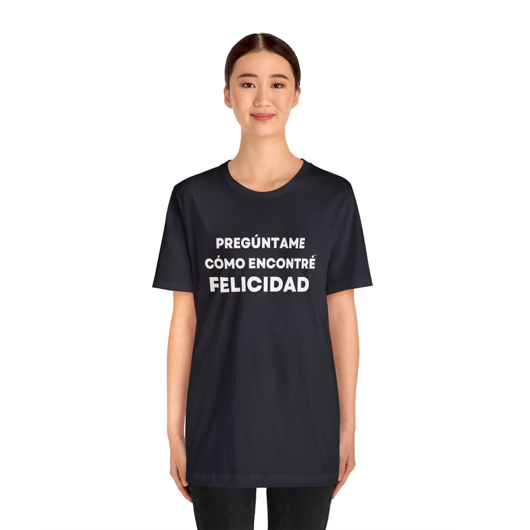 Felicidad/Happiness, Unisex Jersey Short Sleeve Tee (ES CDN)