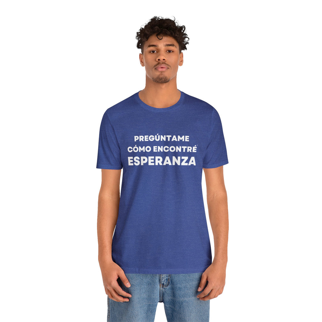 Esperanza/Hope, Unisex Jersey Short Sleeve Tee (ES CDN)