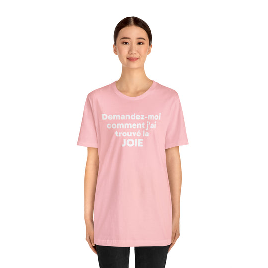 Joie/Joy, Unisex Jersey Short Sleeve Tee (FR CDN)