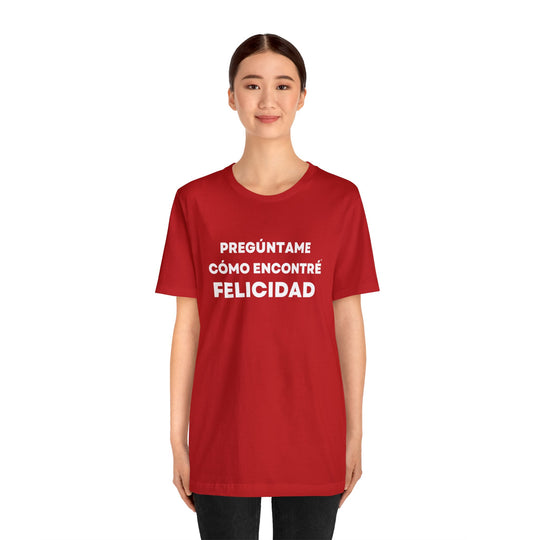 Felicidad/Happiness, Unisex Jersey Short Sleeve Tee (ES CDN)