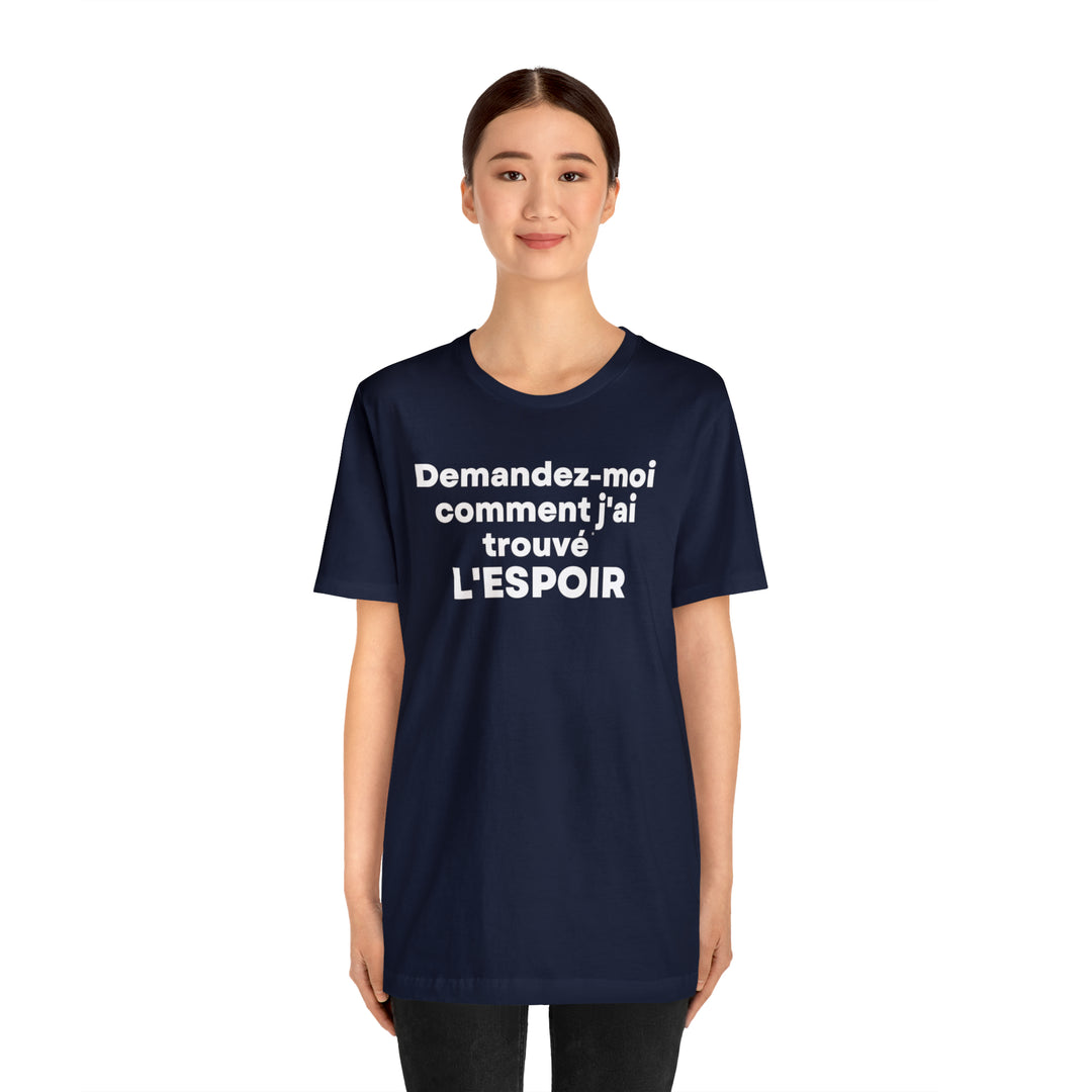 L'espoir/Hope, Unisex Jersey Short Sleeve Tee (FR CDN)