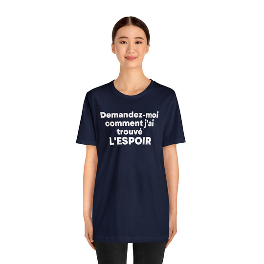 L'espoir/Hope, Unisex Jersey Short Sleeve Tee (FR CDN)