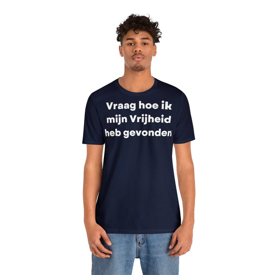 Vrijheid/Freedom, Unisex Jersey Short Sleeve Tee (NL EU)