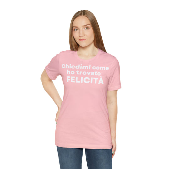 Felicita/Happiness, Unisex Jersey Short Sleeve Tee (IT EU)