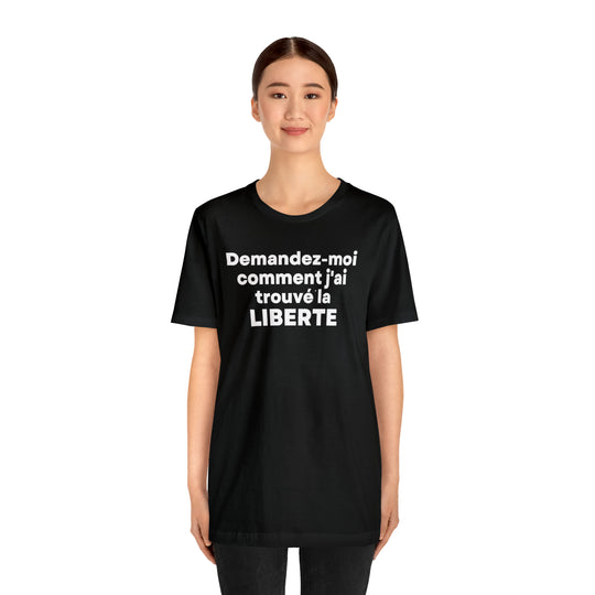 Liberte/Freedom, Unisex Jersey Short Sleeve Tee (FR CDN)