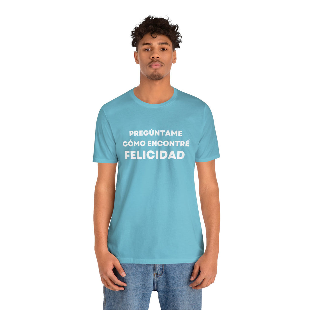 Felicidad/Happiness, Unisex Jersey Short Sleeve Tee (ES CDN)