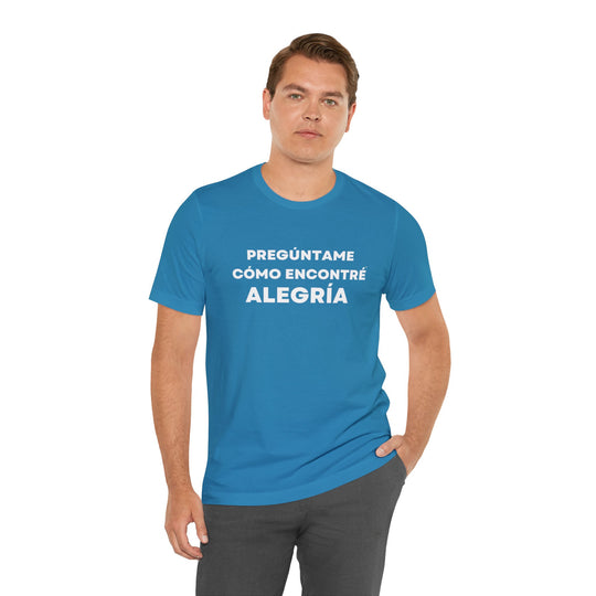 Alegria/Joy, Unisex Jersey Short Sleeve Tee (ES CDN)