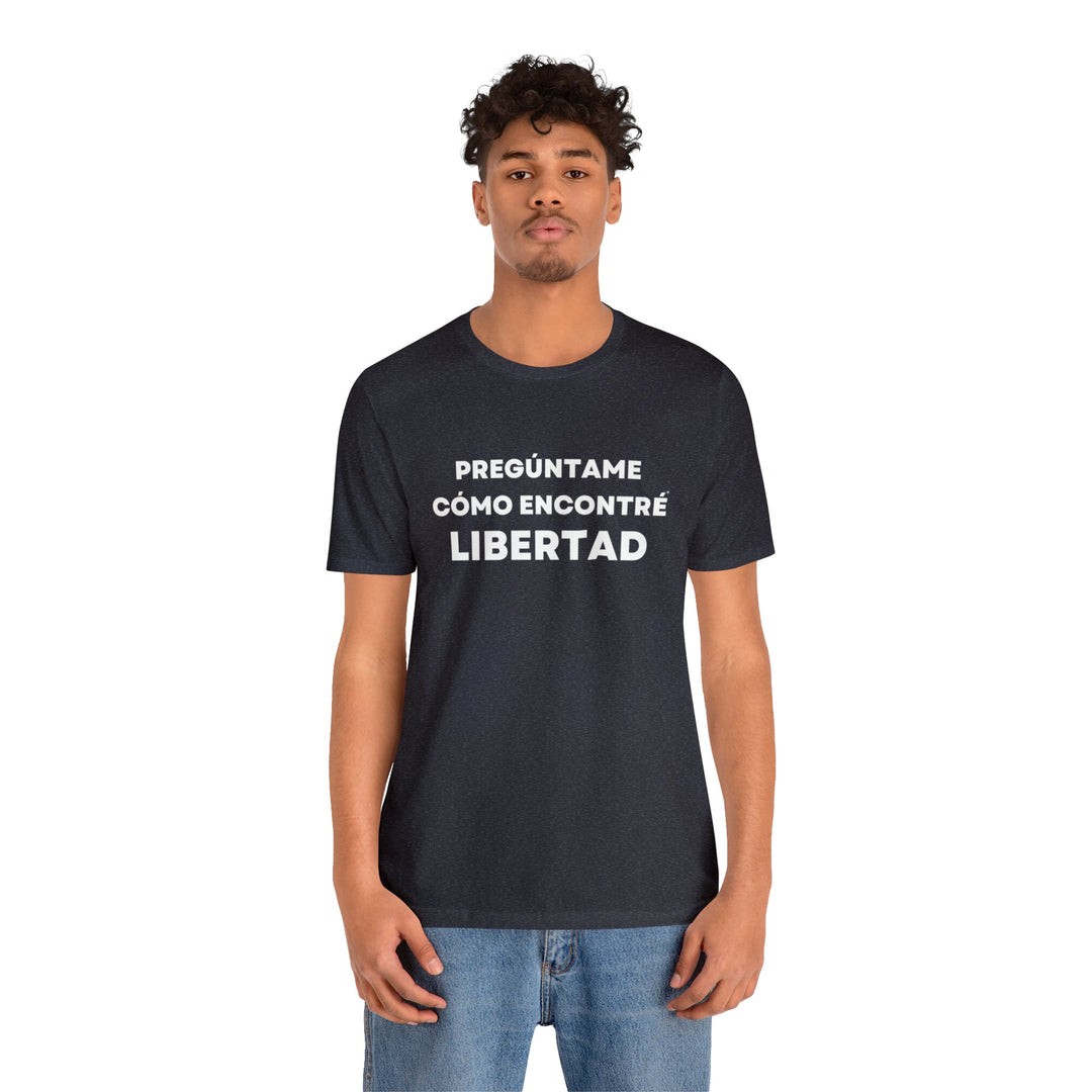 Libertad/Freedom, Unisex Jersey Short Sleeve Tee (ES CDN)