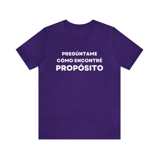 Proposito/Purpose, Unisex Jersey Short Sleeve Tee (ES CDN)