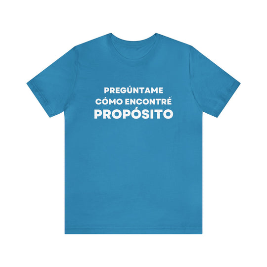 Proposito/Purpose, Unisex Jersey Short Sleeve Tee (ES CDN)