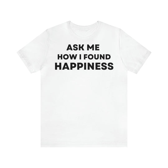 Happiness, Unisex Jersey Short Sleeve Tee (ENG UK)