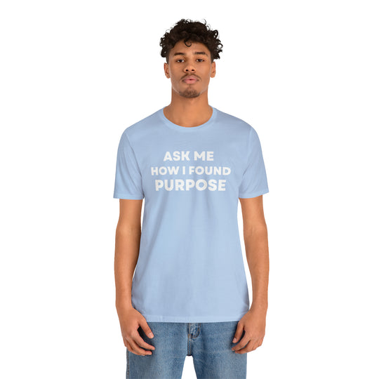 Purpose, Unisex Jersey Short Sleeve Tee (ENG CDN)