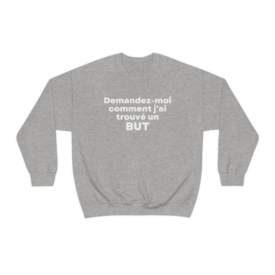 But/Purpose, Unisex Heavy Blend™ Crewneck Sweatshirt (FR CDN)