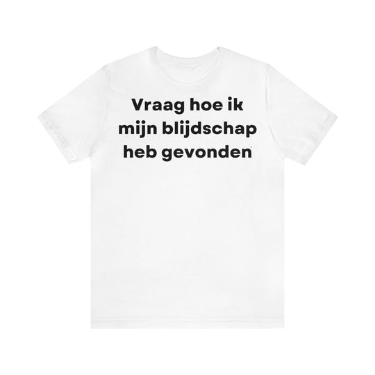 Blijdschap/Happiness, Unisex Jersey Short Sleeve Tee (NL EU)