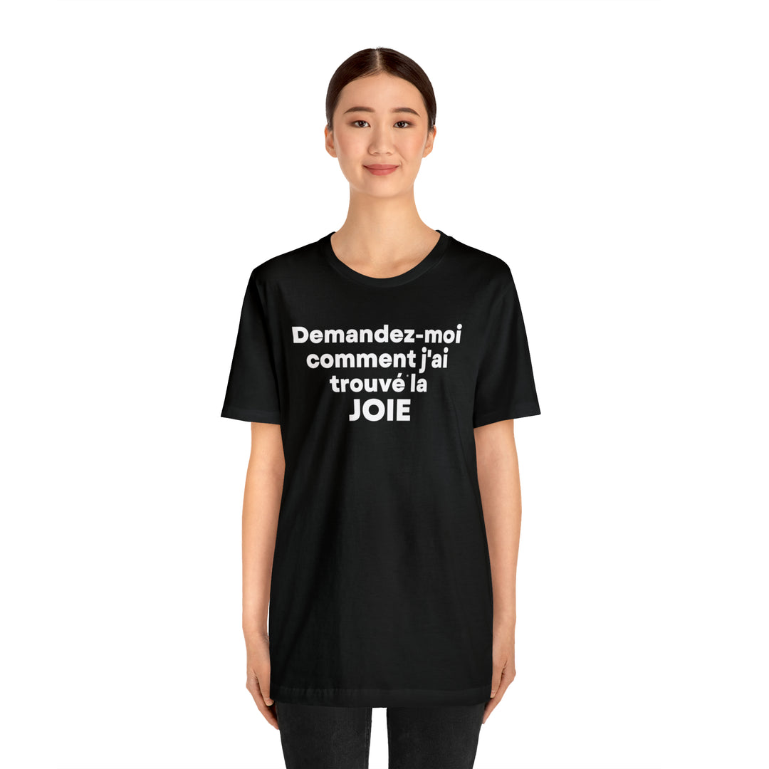 Joie/Joy, Unisex Jersey Short Sleeve Tee (FR CDN)