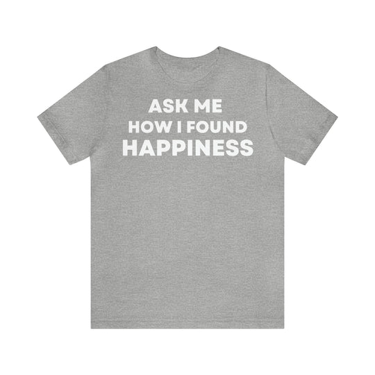 Happiness, Unisex Jersey Short Sleeve Tee (ENG UK)