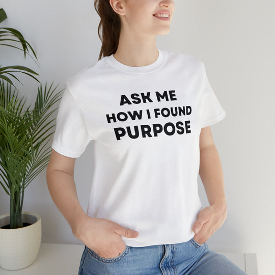 Purpose, Unisex Jersey Short Sleeve Tee (ENG CDN)