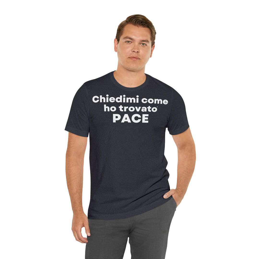 Pace/Peace, Unisex Jersey Short Sleeve Tee (IT EU)