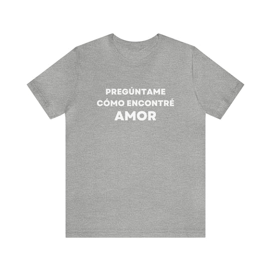 Amor/Love, Unisex Jersey Short Sleeve Tee (ES CDN)