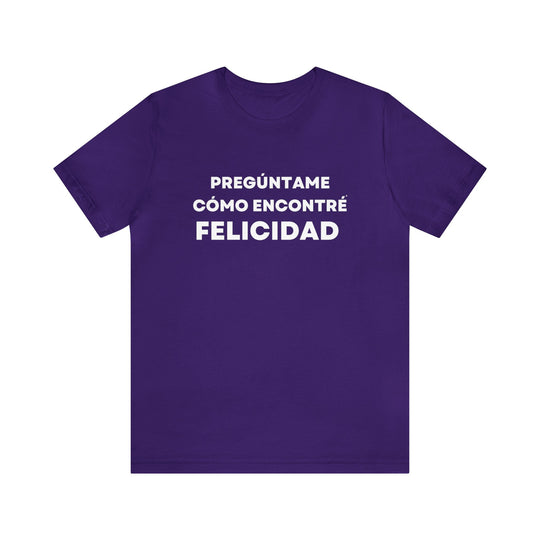 Felicidad/Happiness, Unisex Jersey Short Sleeve Tee (ES CDN)