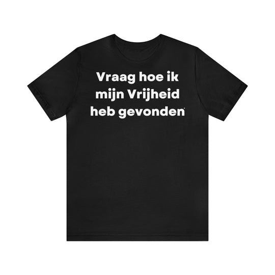 Vrijheid/Freedom, Unisex Jersey Short Sleeve Tee (NL EU)