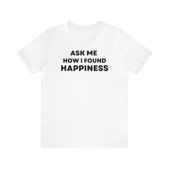 Happiness, Unisex Jersey Short Sleeve Tee (ENG CDN)