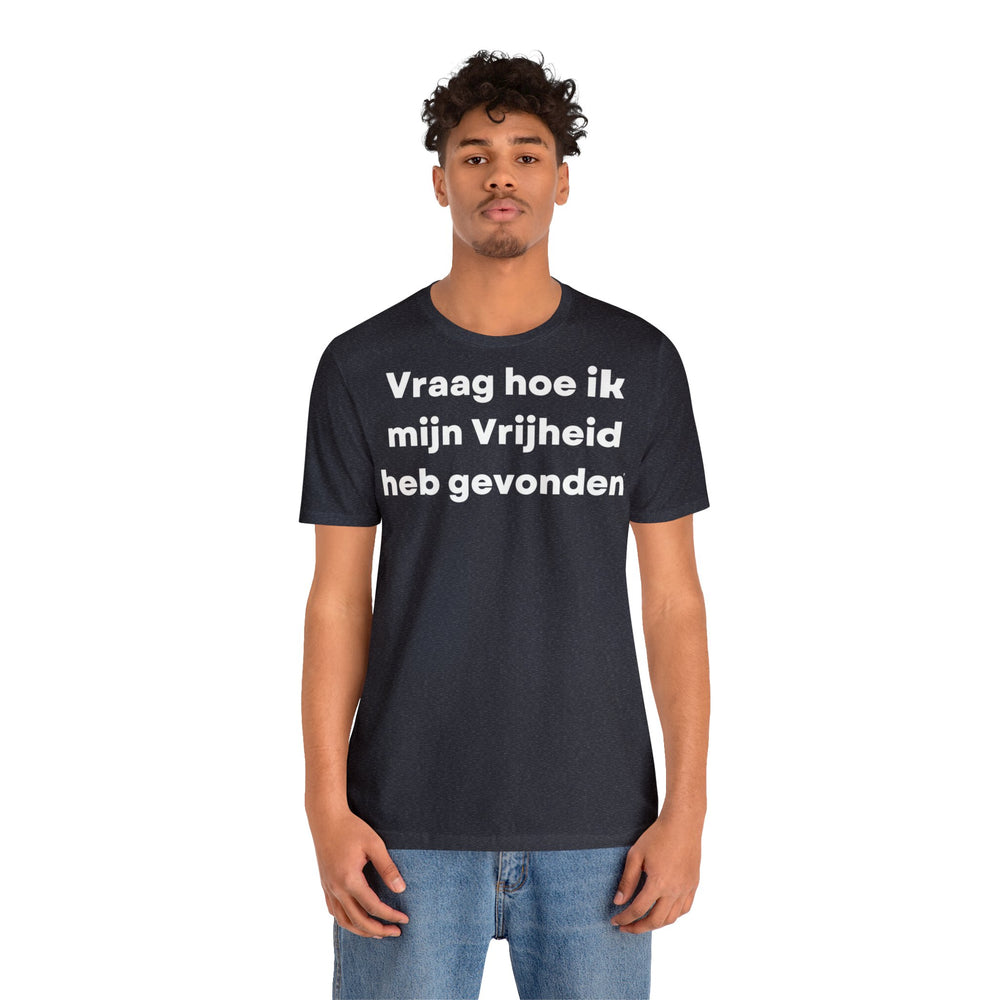 Vrijheid/Freedom, Unisex Jersey Short Sleeve Tee (NL EU)