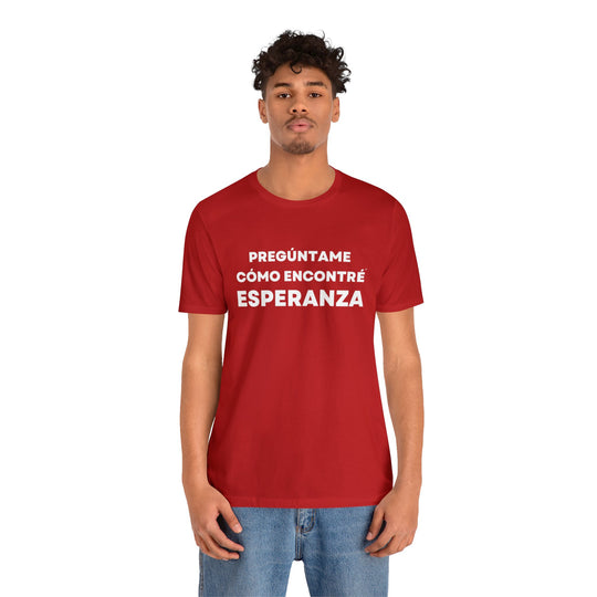 Esperanza/Hope, Unisex Jersey Short Sleeve Tee (ES CDN)