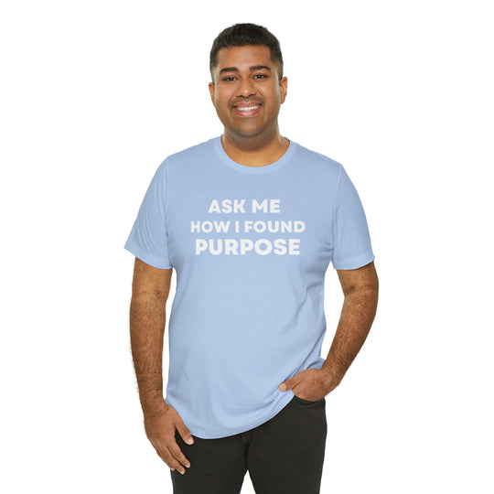 Purpose, Unisex Jersey Short Sleeve Tee (ENG CDN)