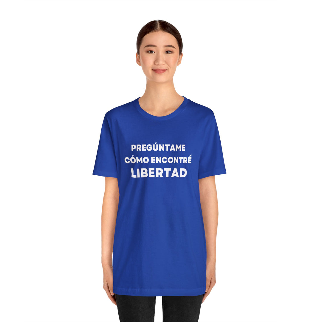 Libertad/Freedom, Unisex Jersey Short Sleeve Tee (ES CDN)