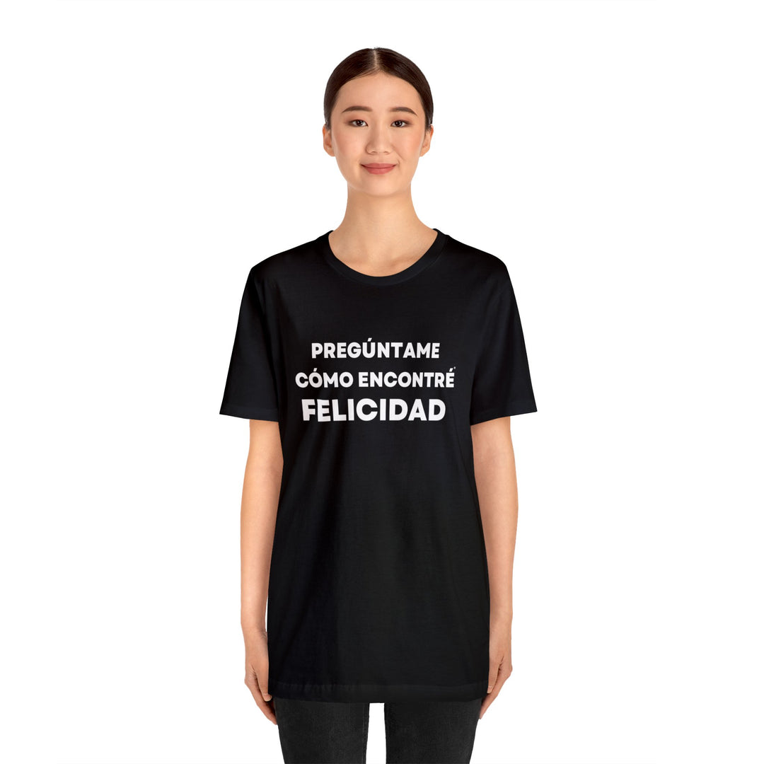 Felicidad/Happiness, Unisex Jersey Short Sleeve Tee (ES CDN)