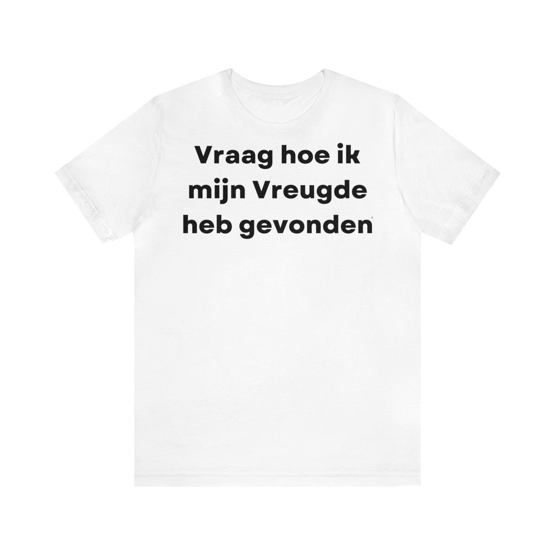 Vreugde/Joy, Unisex Jersey Short Sleeve Tee (NL EU)