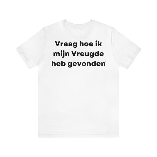 Vreugde/Joy, Unisex Jersey Short Sleeve Tee (NL EU)