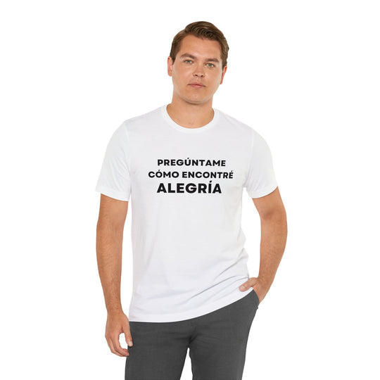 Alegria/Joy, Unisex Jersey Short Sleeve Tee (ES CDN)