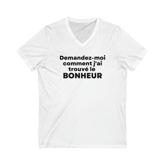 Bonheur/Happiness, Unisex Jersey Short Sleeve V-Neck Tee (FR CDN)