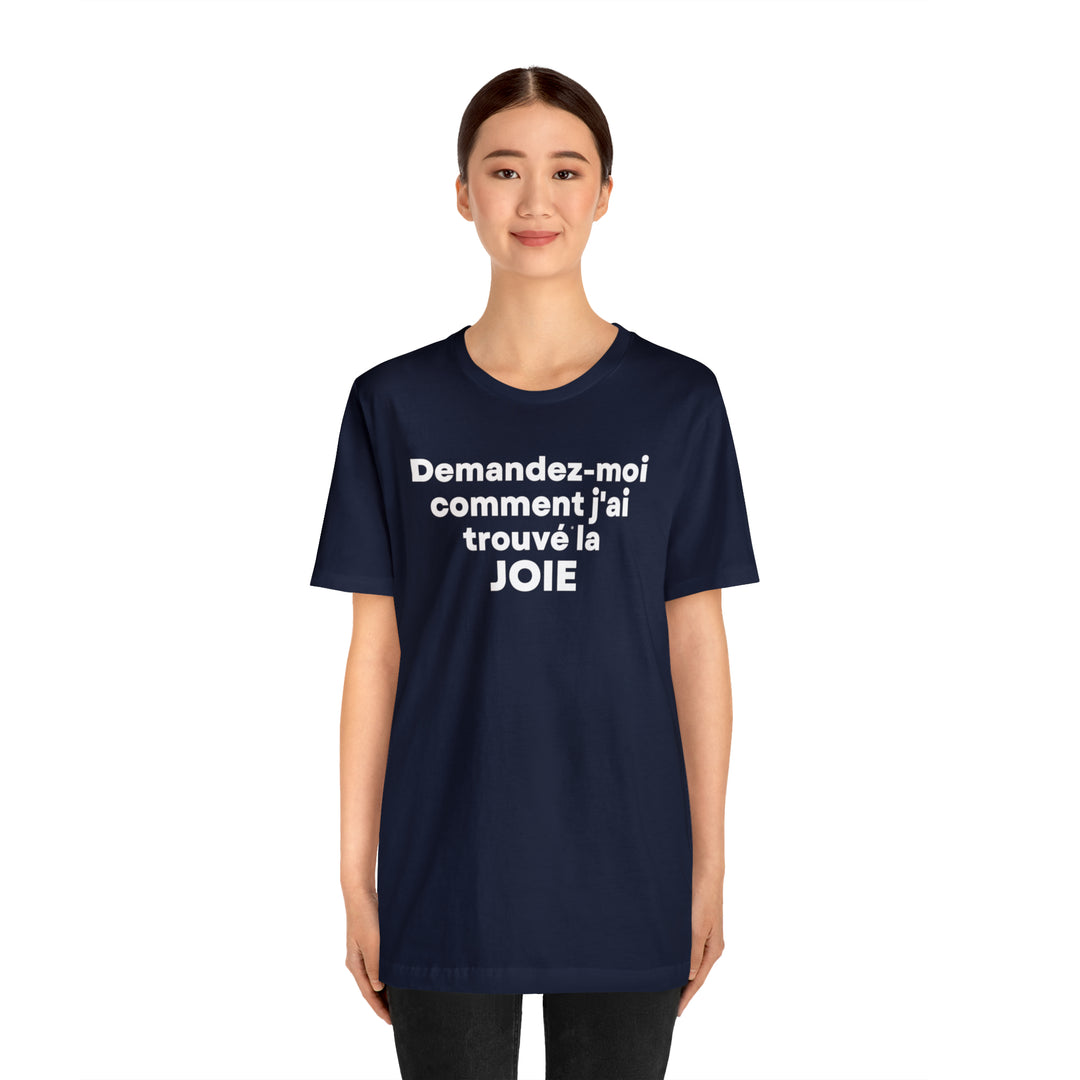 Joie/Joy, Unisex Jersey Short Sleeve Tee (FR CDN)