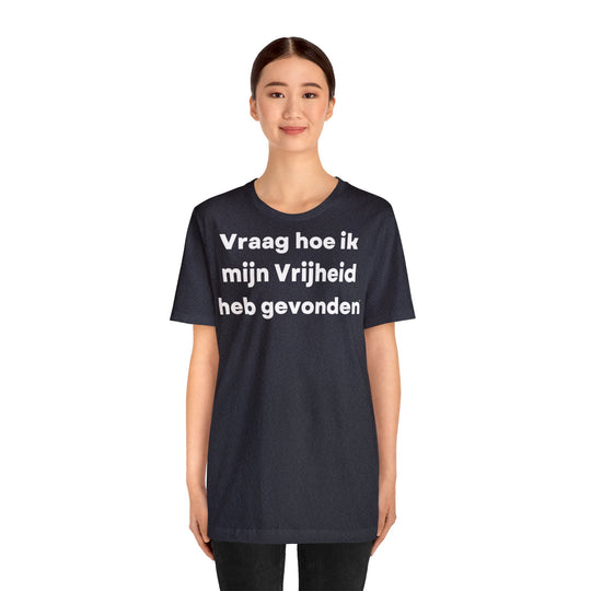 Vrijheid/Freedom, Unisex Jersey Short Sleeve Tee (NL EU)