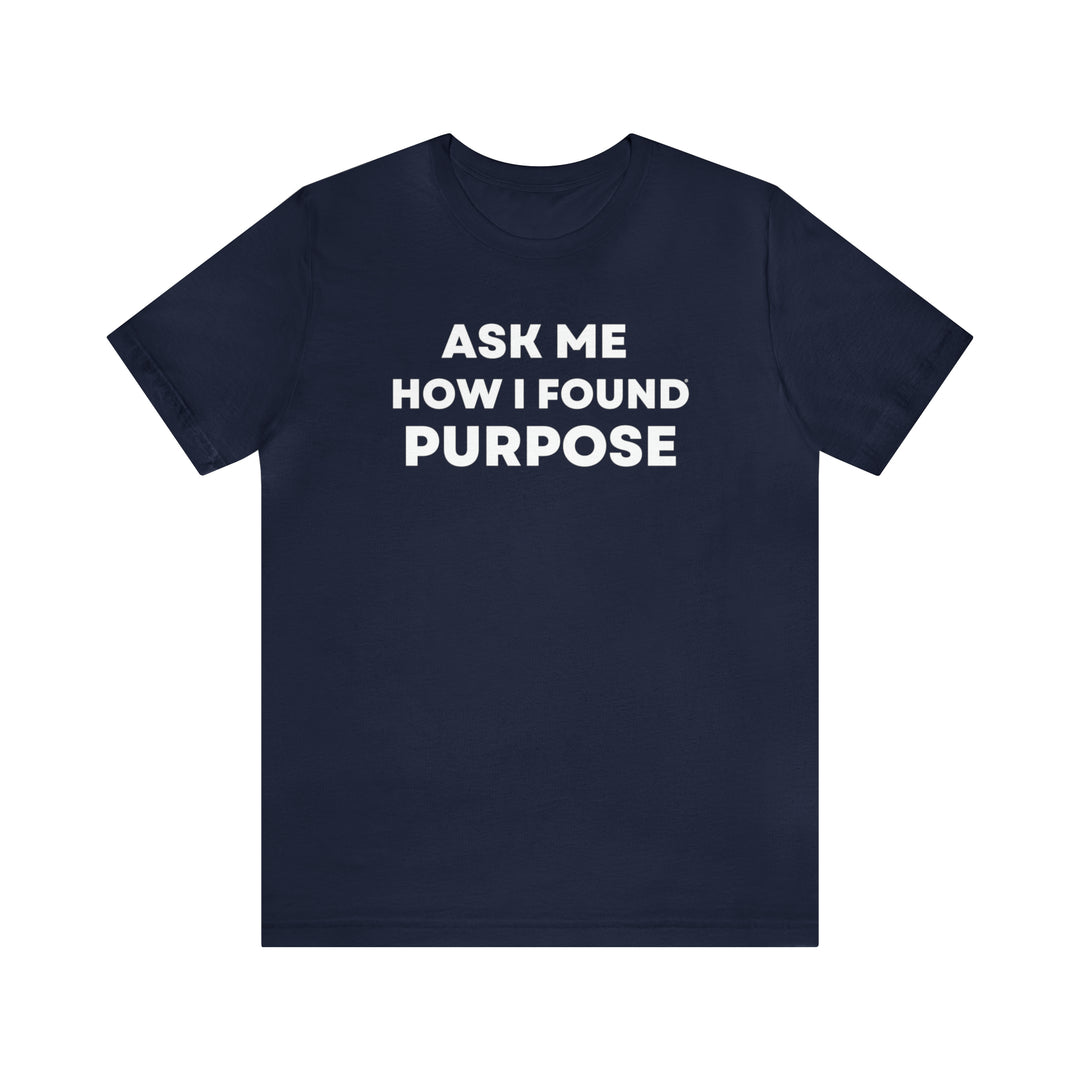 Purpose, Unisex Jersey Short Sleeve Tee (ENG CDN)