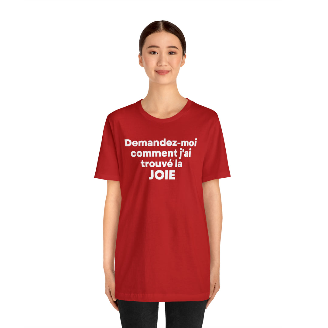 Joie/Joy, Unisex Jersey Short Sleeve Tee (FR CDN)