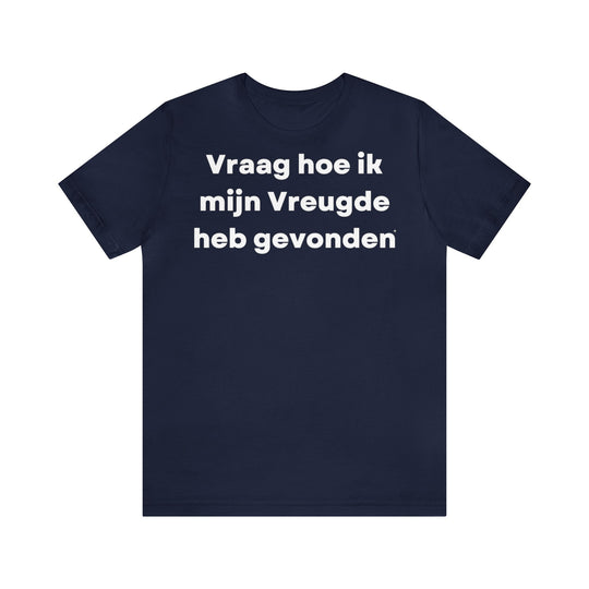 Vreugde/Joy, Unisex Jersey Short Sleeve Tee (NL EU)