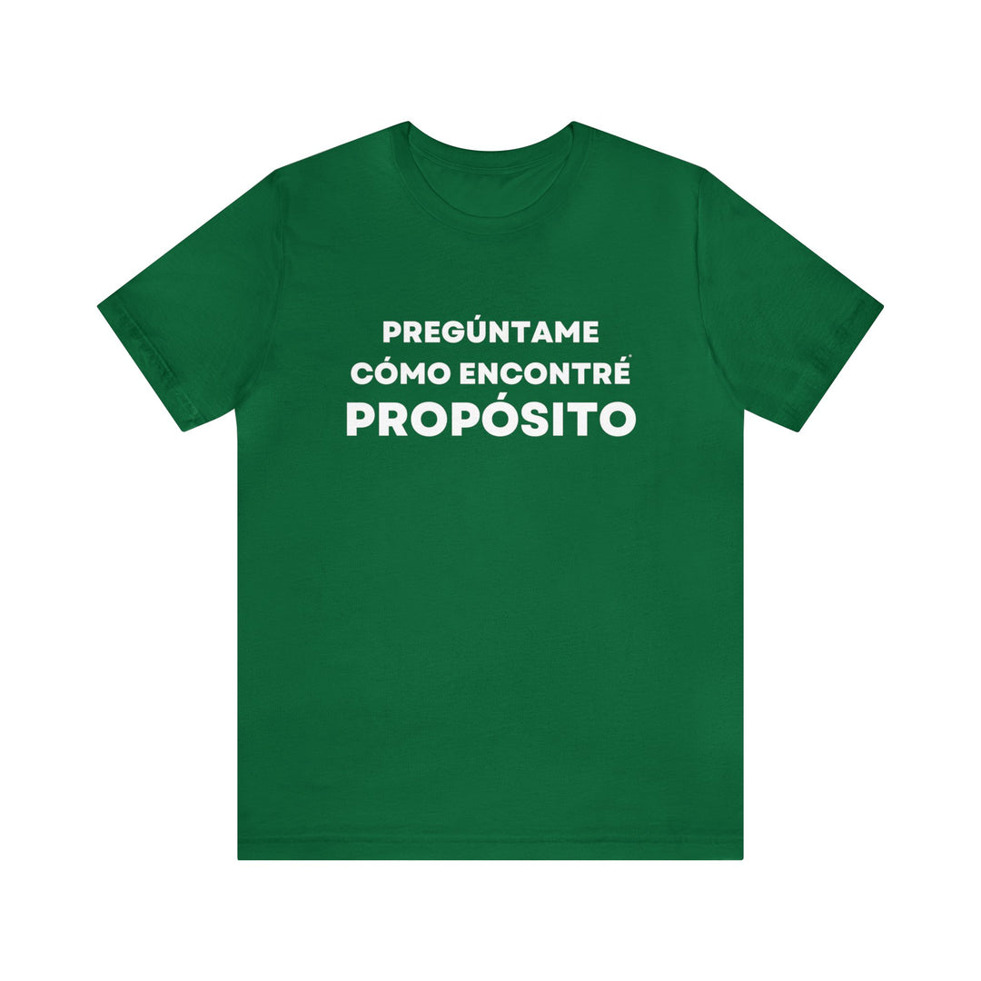 Proposito/Purpose, Unisex Jersey Short Sleeve Tee (ES CDN)