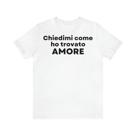 Amore/Love, Unisex Jersey Short Sleeve Tee (IT EU)