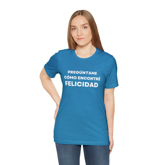 Felicidad/Happiness, Unisex Jersey Short Sleeve Tee (ES CDN)