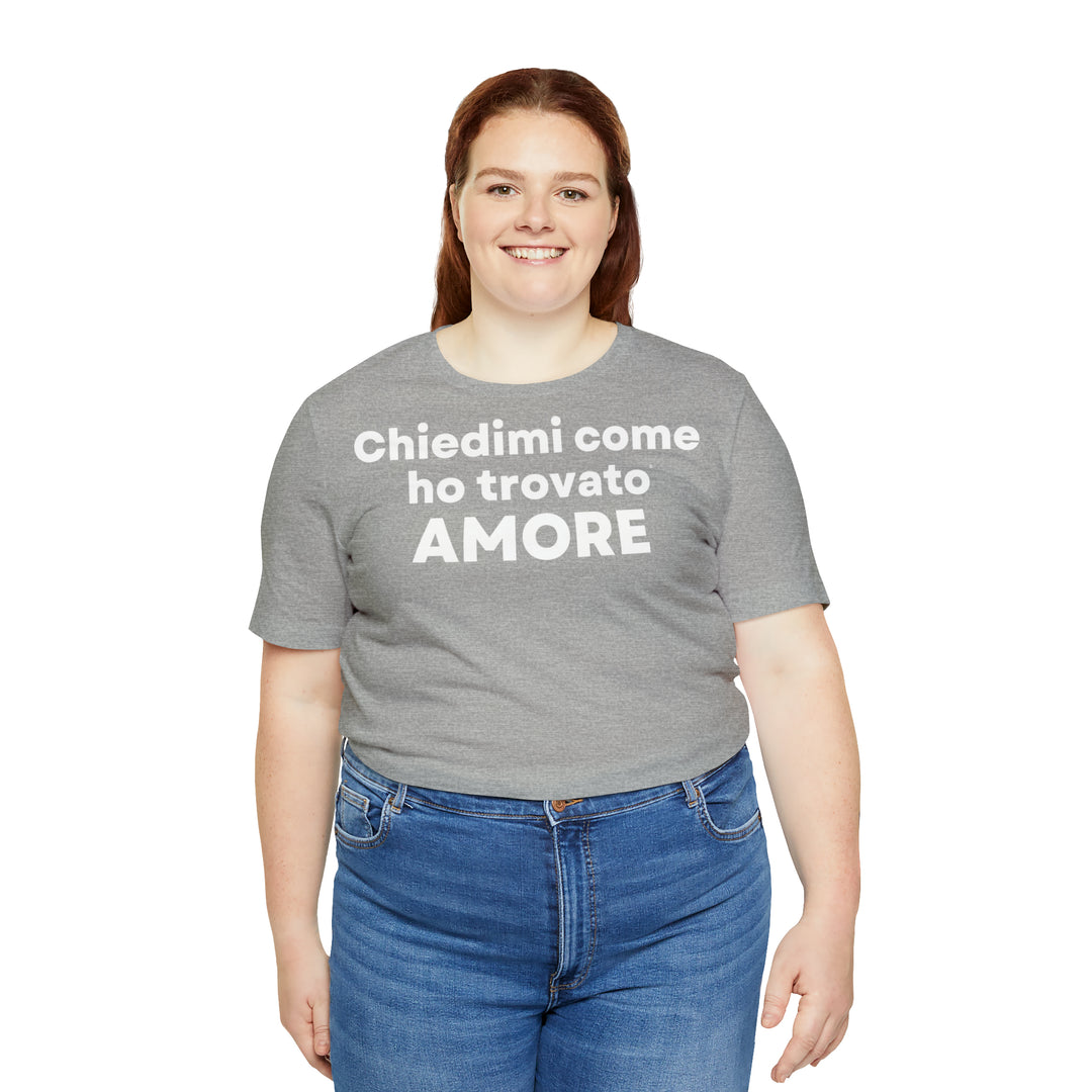 Amore/Love, Unisex Jersey Short Sleeve Tee (IT EU)