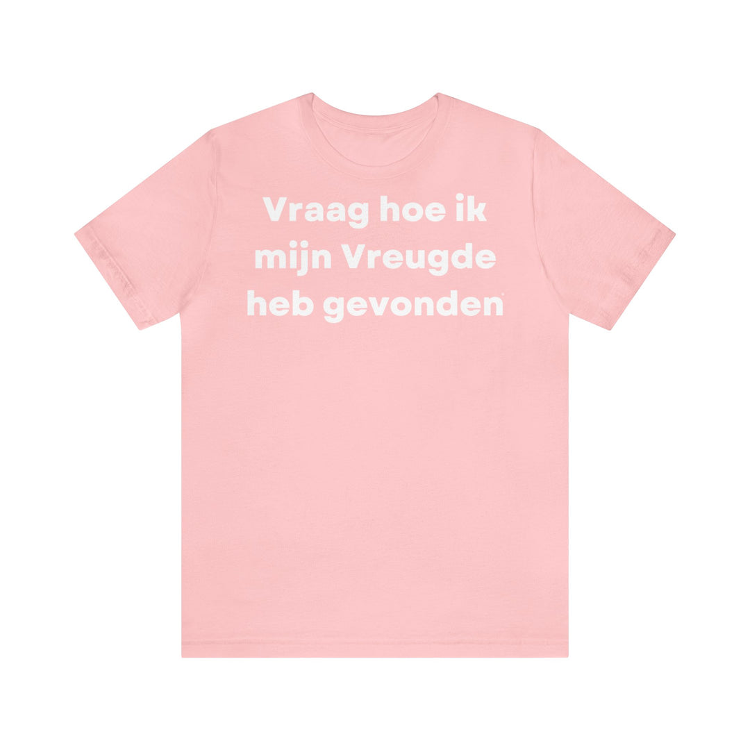 Vreugde/Joy, Unisex Jersey Short Sleeve Tee (NL EU)