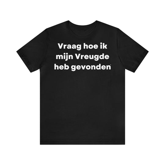 Vreugde/Joy, Unisex Jersey Short Sleeve Tee (NL EU)