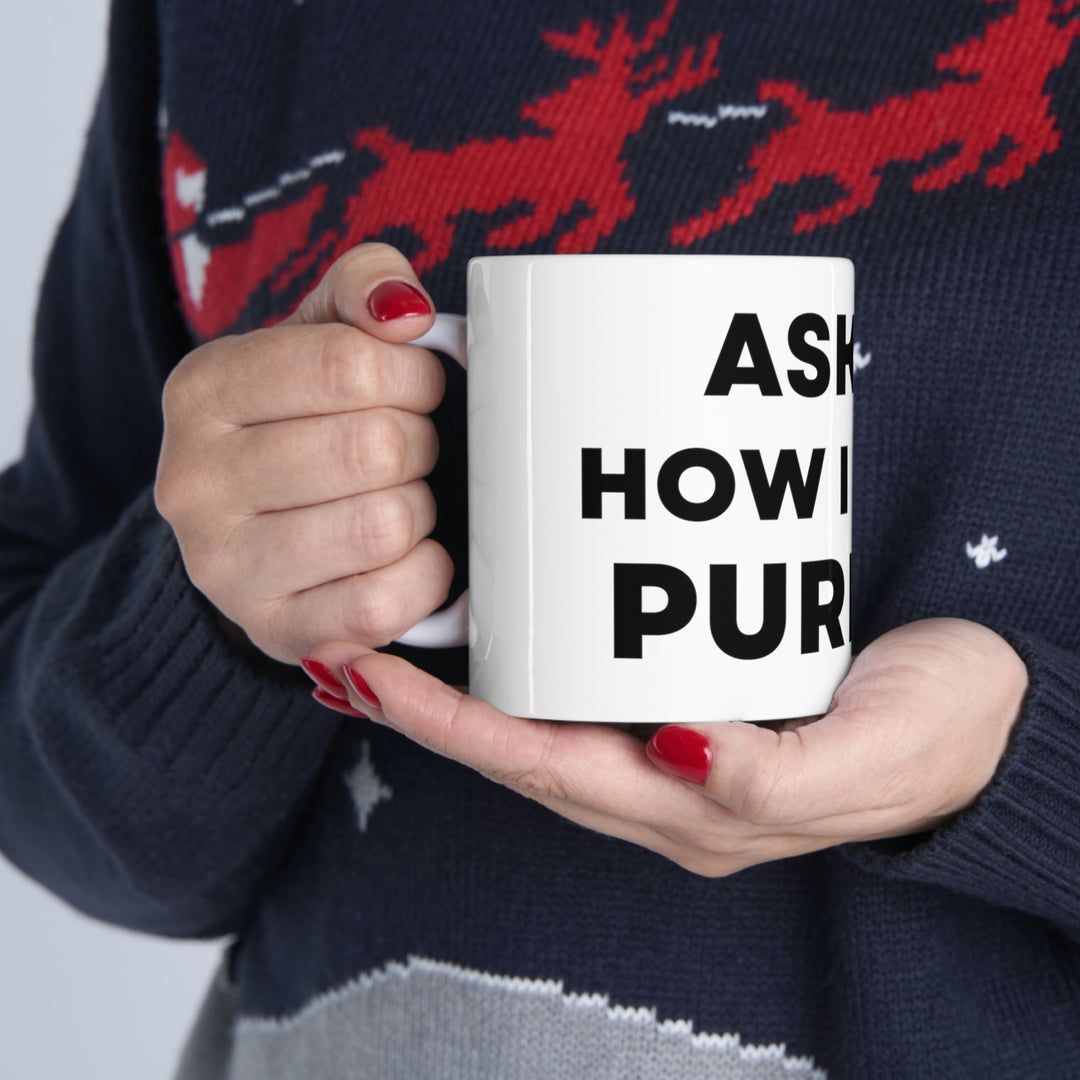 Purpose, Ceramic Mug 11oz (ENG US)