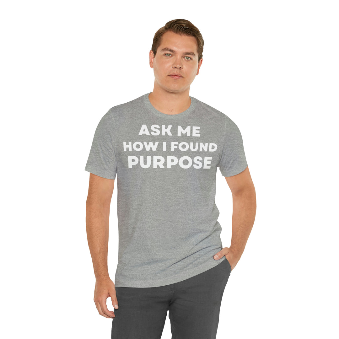 Purpose, Unisex Jersey Short Sleeve Tee (DE)