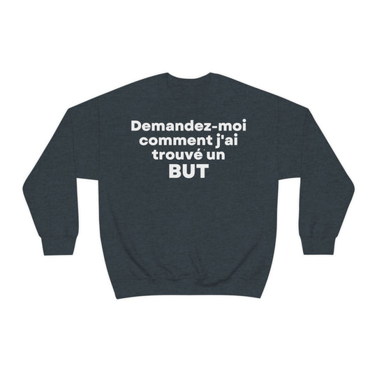 But/Purpose, Unisex Heavy Blend™ Crewneck Sweatshirt (FR EU)